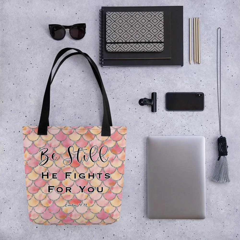 Limited Edition Premium Tote Bag - Be Still, He Fights For You (Design: Mermaid Scales Pink)