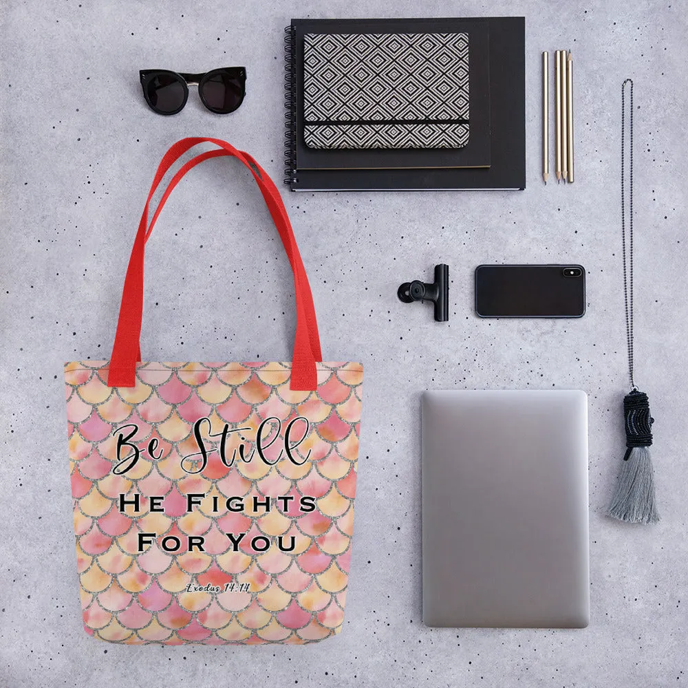 Limited Edition Premium Tote Bag - Be Still, He Fights For You (Design: Mermaid Scales Pink)