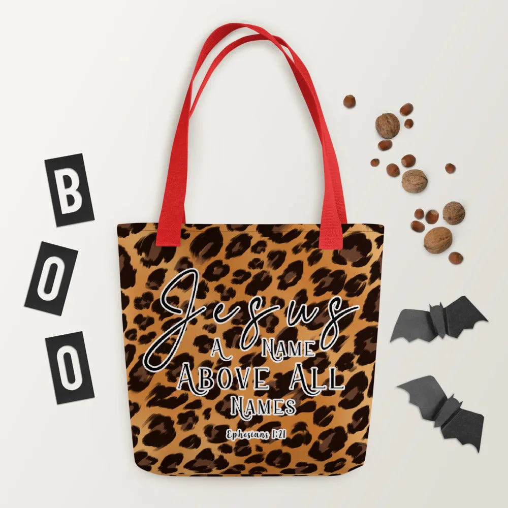 Limited Edition Premium Tote Bag - Jesus A Name Above All Names (Design: Leopard)