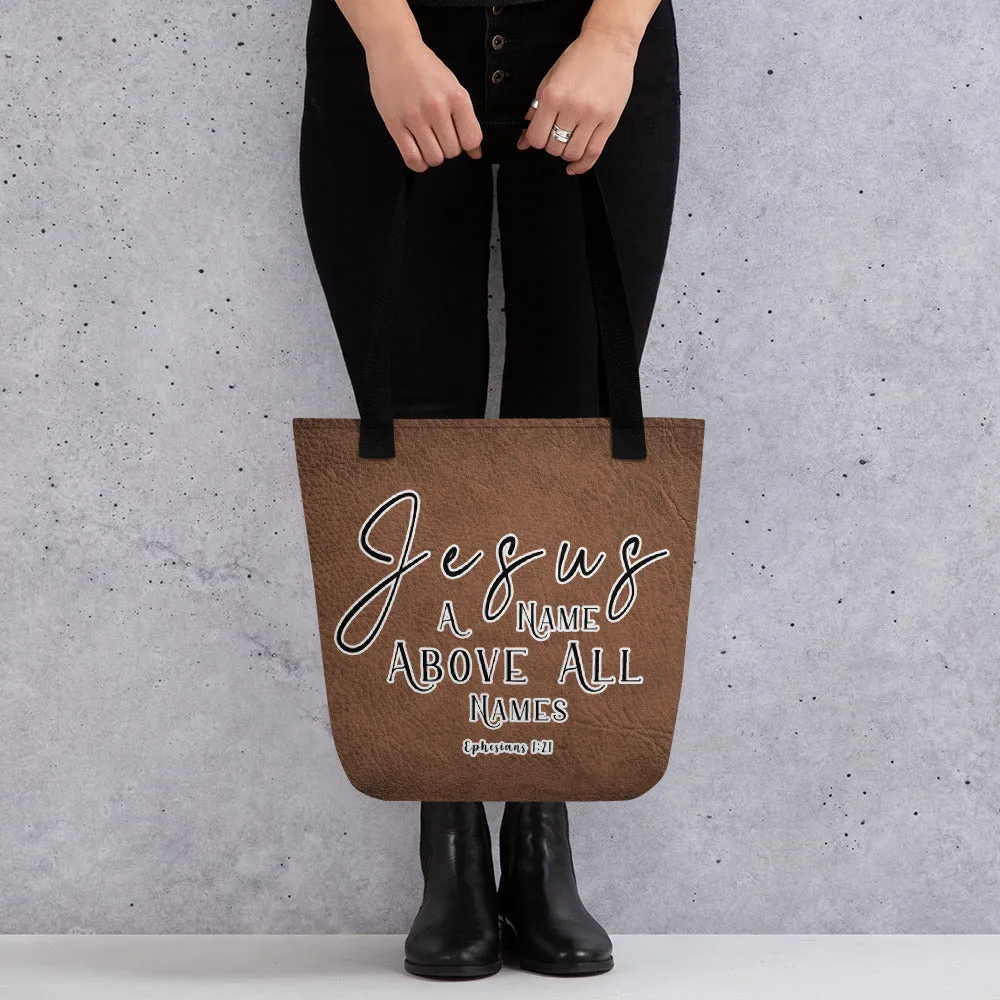 Limited Edition Premium Tote Bag - Jesus A Name Above All Names (Design: Textured Brown)