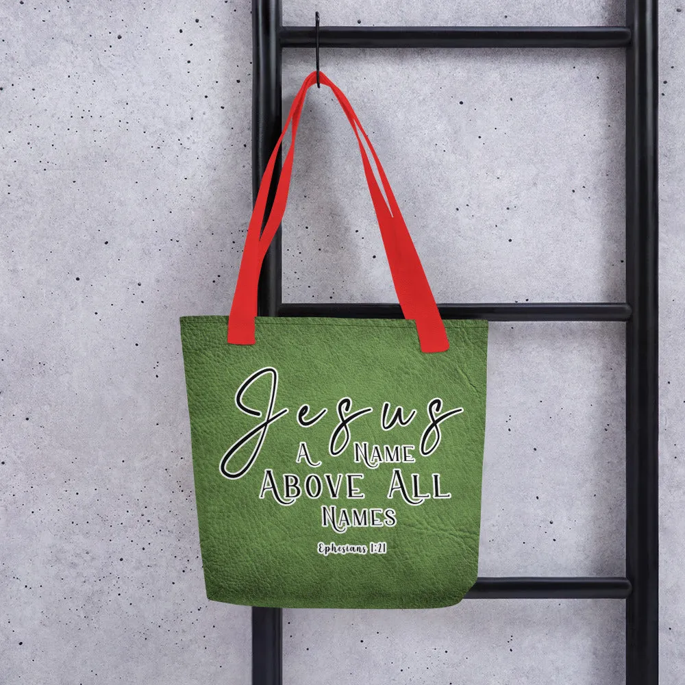 Limited Edition Premium Tote Bag - Jesus A Name Above All Names (Design: Textured Green)