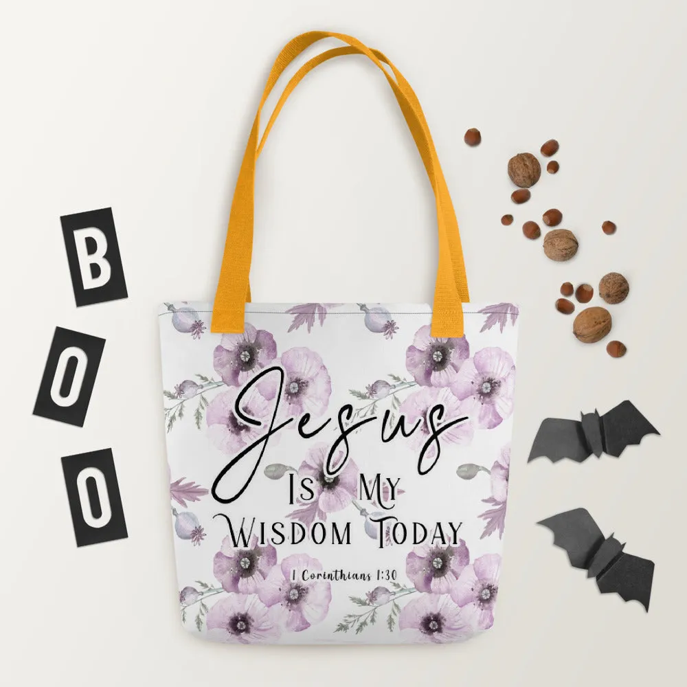 Limited Edition Premium Tote Bag - Jesus Is My Wisdom Today (Design: Purple Floral)