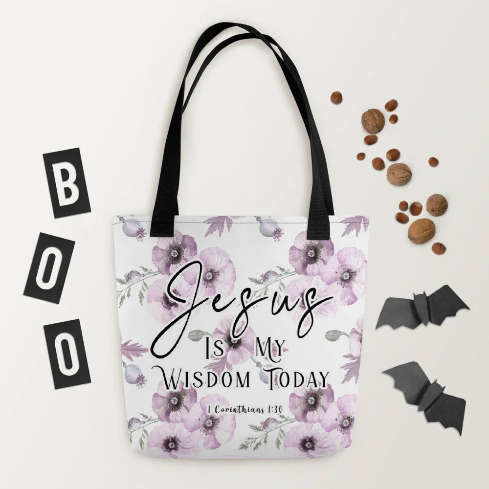 Limited Edition Premium Tote Bag - Jesus Is My Wisdom Today (Design: Purple Floral)