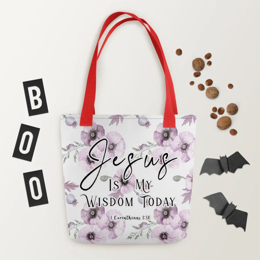 Limited Edition Premium Tote Bag - Jesus Is My Wisdom Today (Design: Purple Floral)