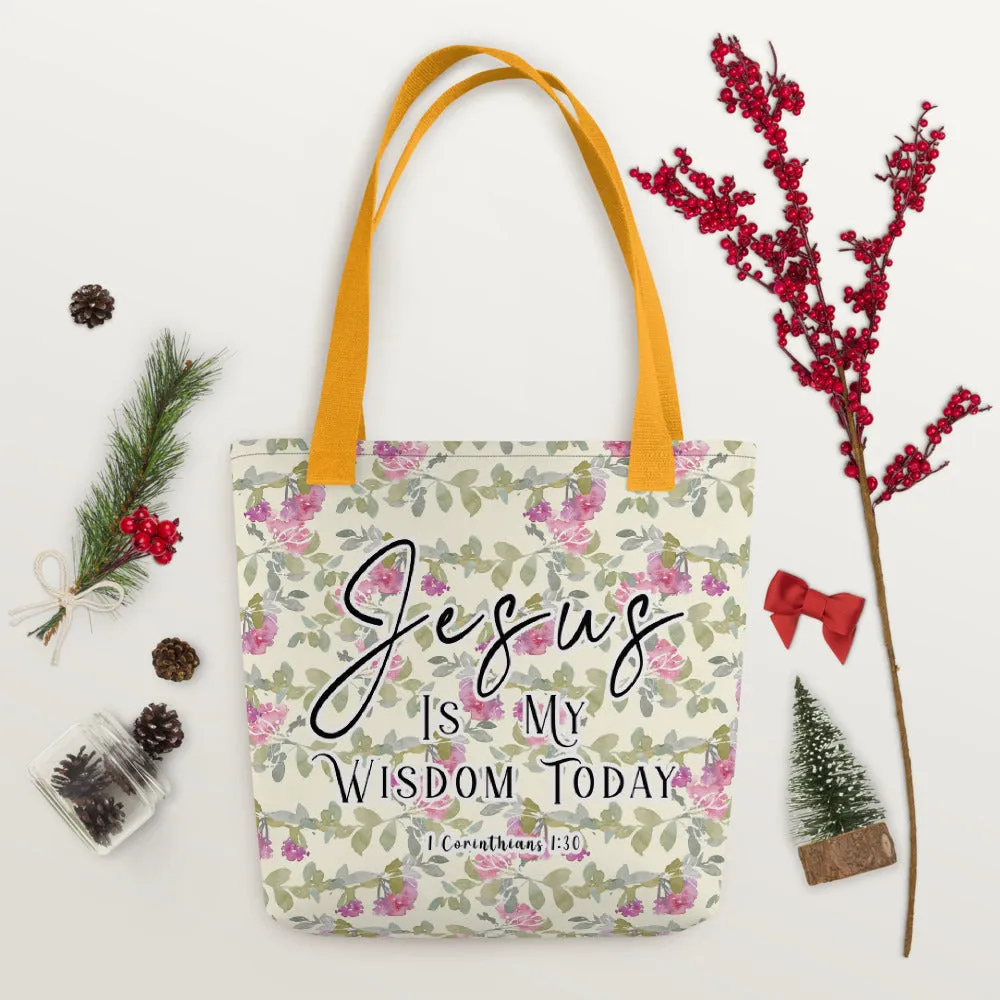 Limited Edition Premium Tote Bag - Jesus Is My Wisdom Today (Design: Red Floral)