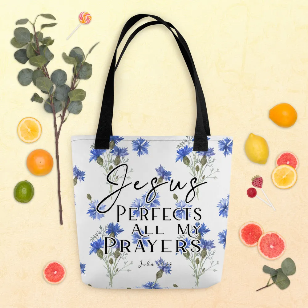 Limited Edition Premium Tote Bag - Jesus Perfects All My Prayers (Design: Blue Floral)