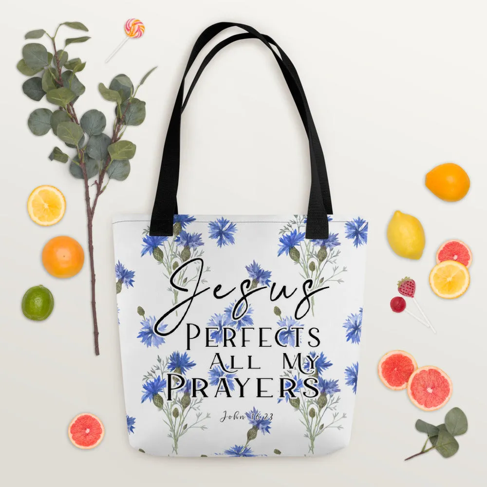 Limited Edition Premium Tote Bag - Jesus Perfects All My Prayers (Design: Blue Floral)