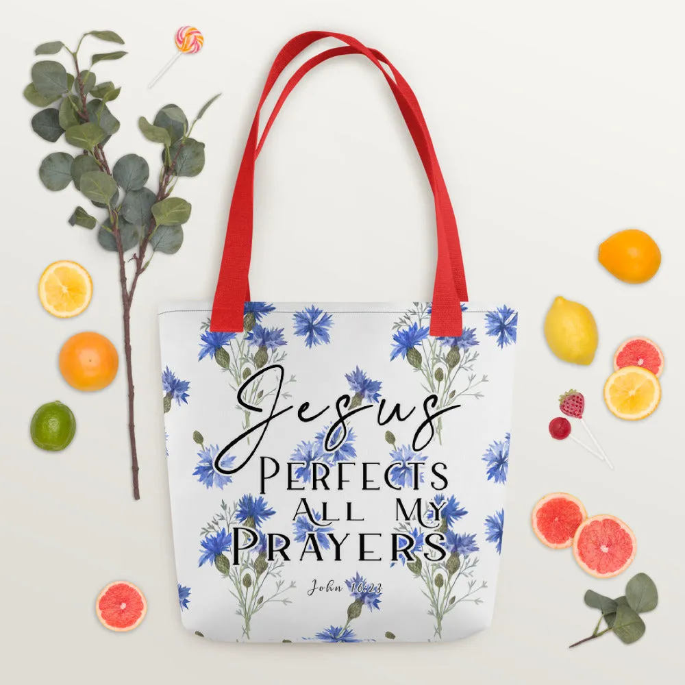 Limited Edition Premium Tote Bag - Jesus Perfects All My Prayers (Design: Blue Floral)