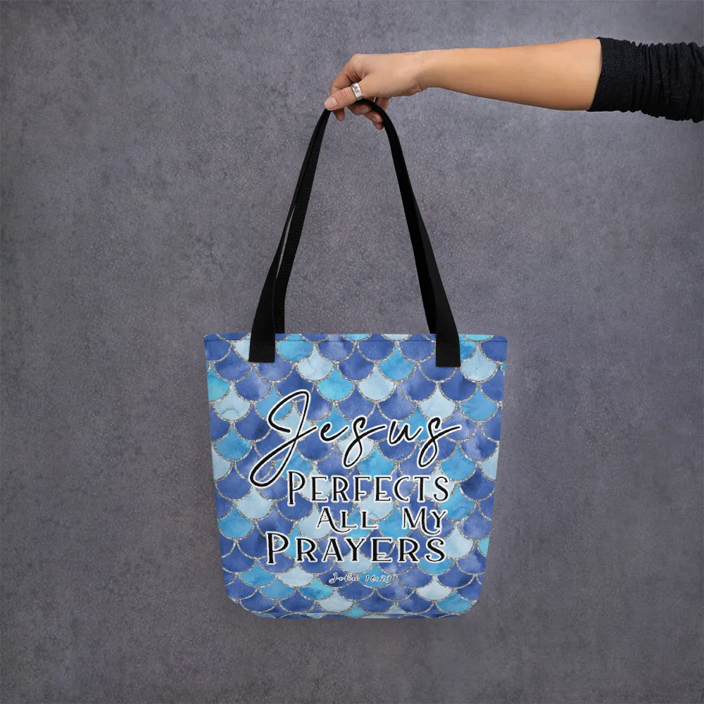 Limited Edition Premium Tote Bag - Jesus Perfects All My Prayers (Design: Mermaid Scales Blue)