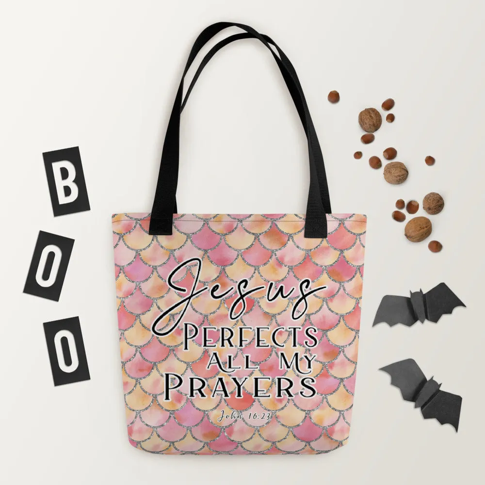 Limited Edition Premium Tote Bag - Jesus Perfects All My Prayers (Design: Mermaid Scales Pink)