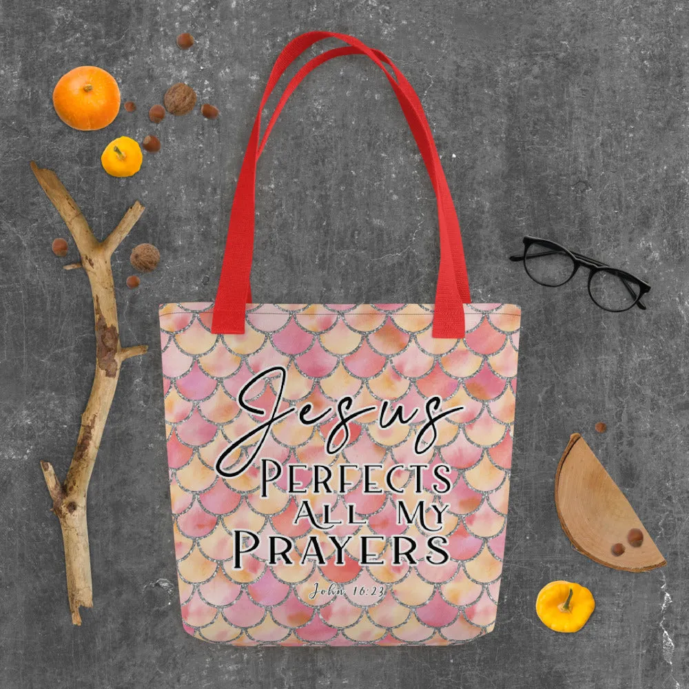 Limited Edition Premium Tote Bag - Jesus Perfects All My Prayers (Design: Mermaid Scales Pink)