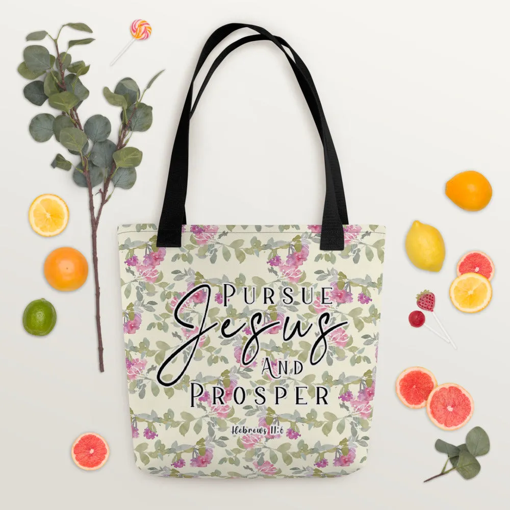 Limited Edition Premium Tote Bag - Pursue Jesus And Prosper (Design: Red Floral)